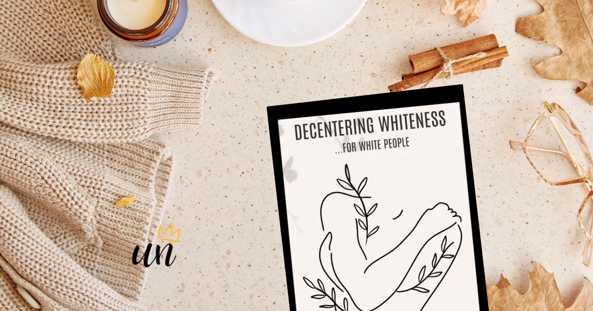 Decentering Whiteness