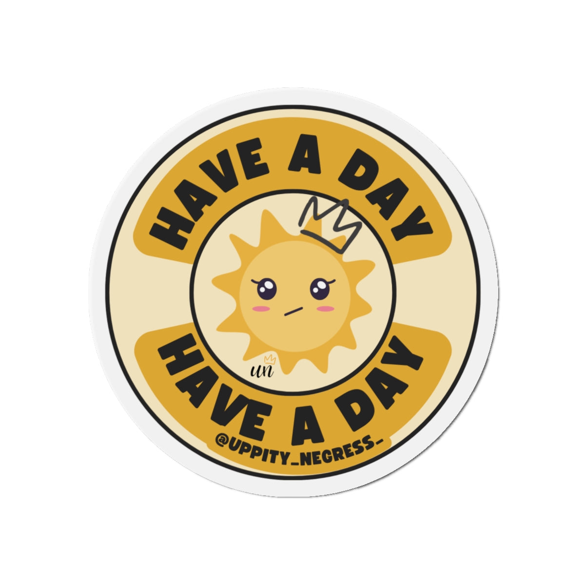 "Have A Day" Die-Cut Magnets