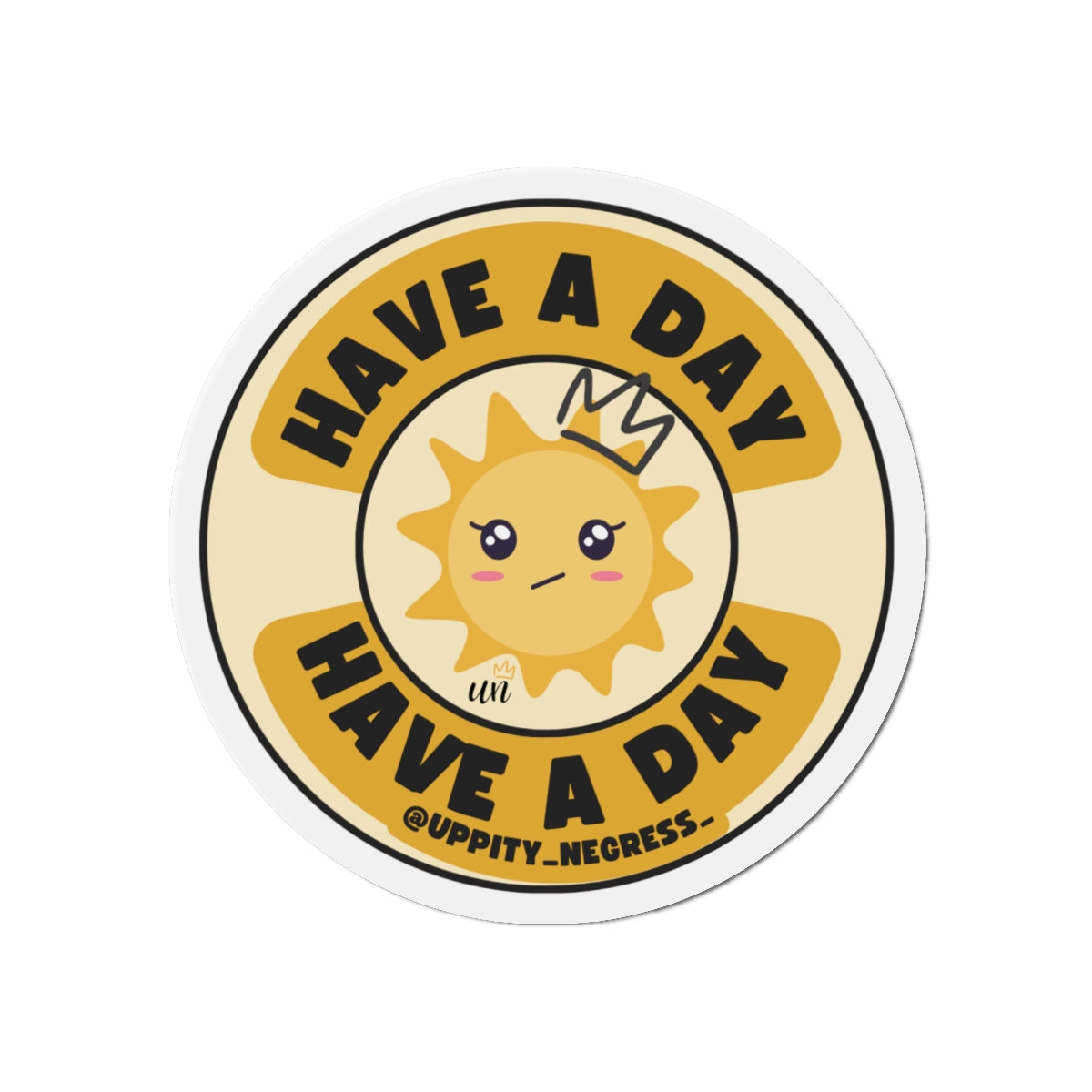 "Have A Day" Die-Cut Magnets